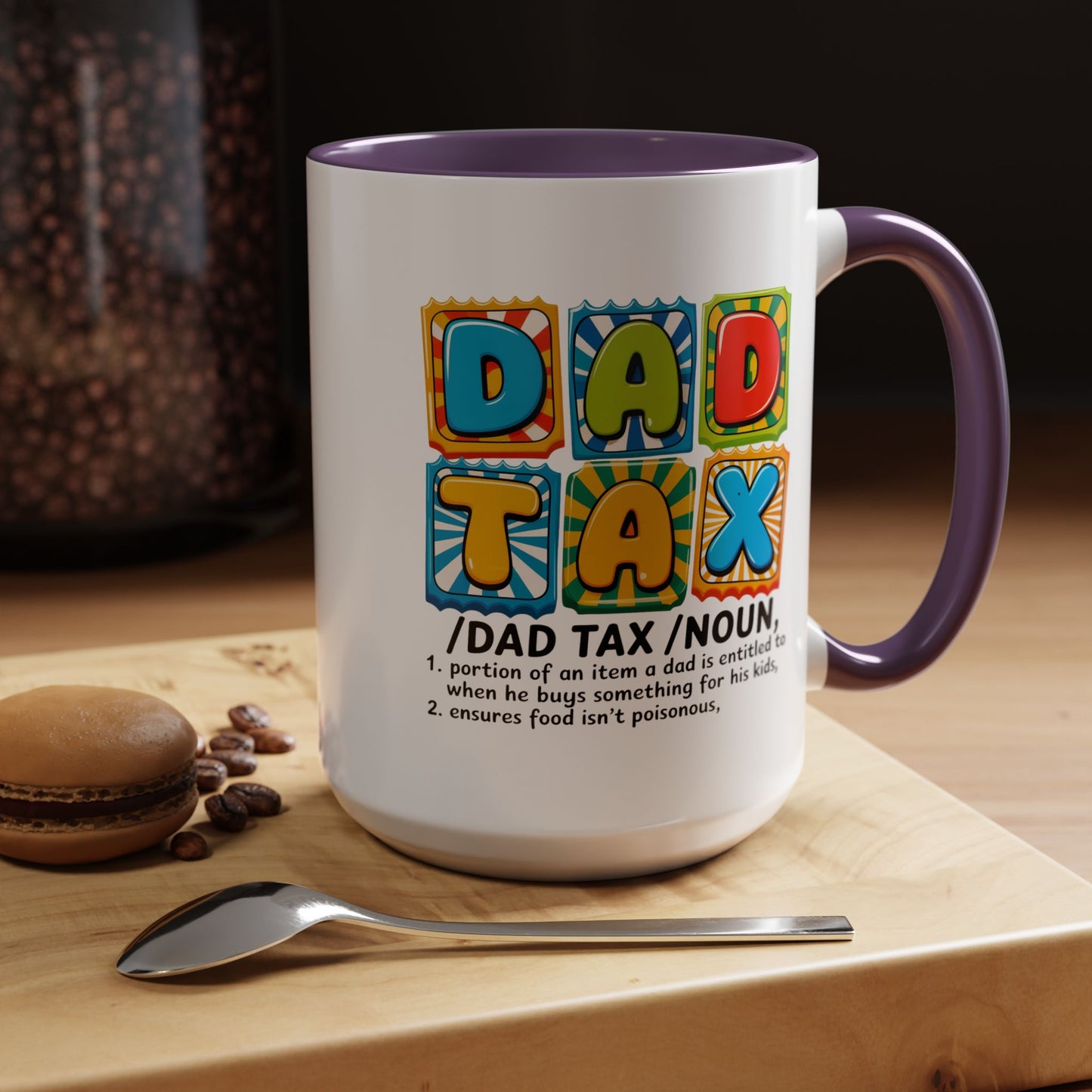 Father's Day Mug - Dad Tax