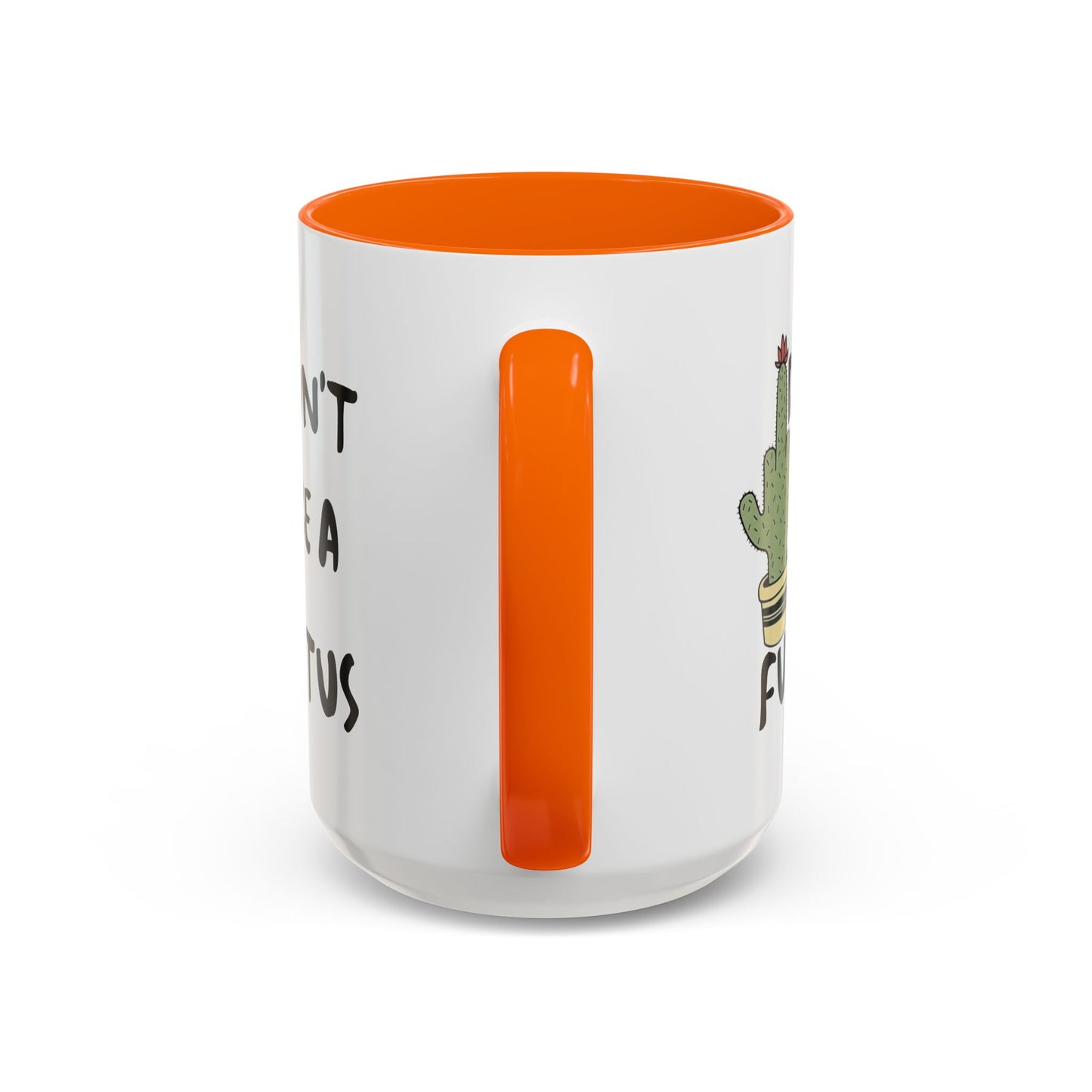 Adult Mug - Don't Be A Fuctus