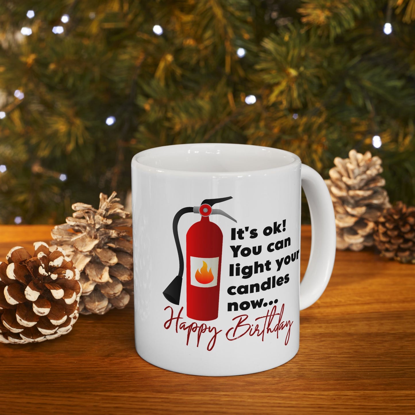 Birthday Mug - It's Ok You Can Light Your Candles Now