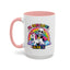 Humor Mug - I'm Fabulous