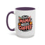 Humor Mug - This Mama Needs Coffee