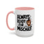 Animal Mug - Always Ready For Mischief