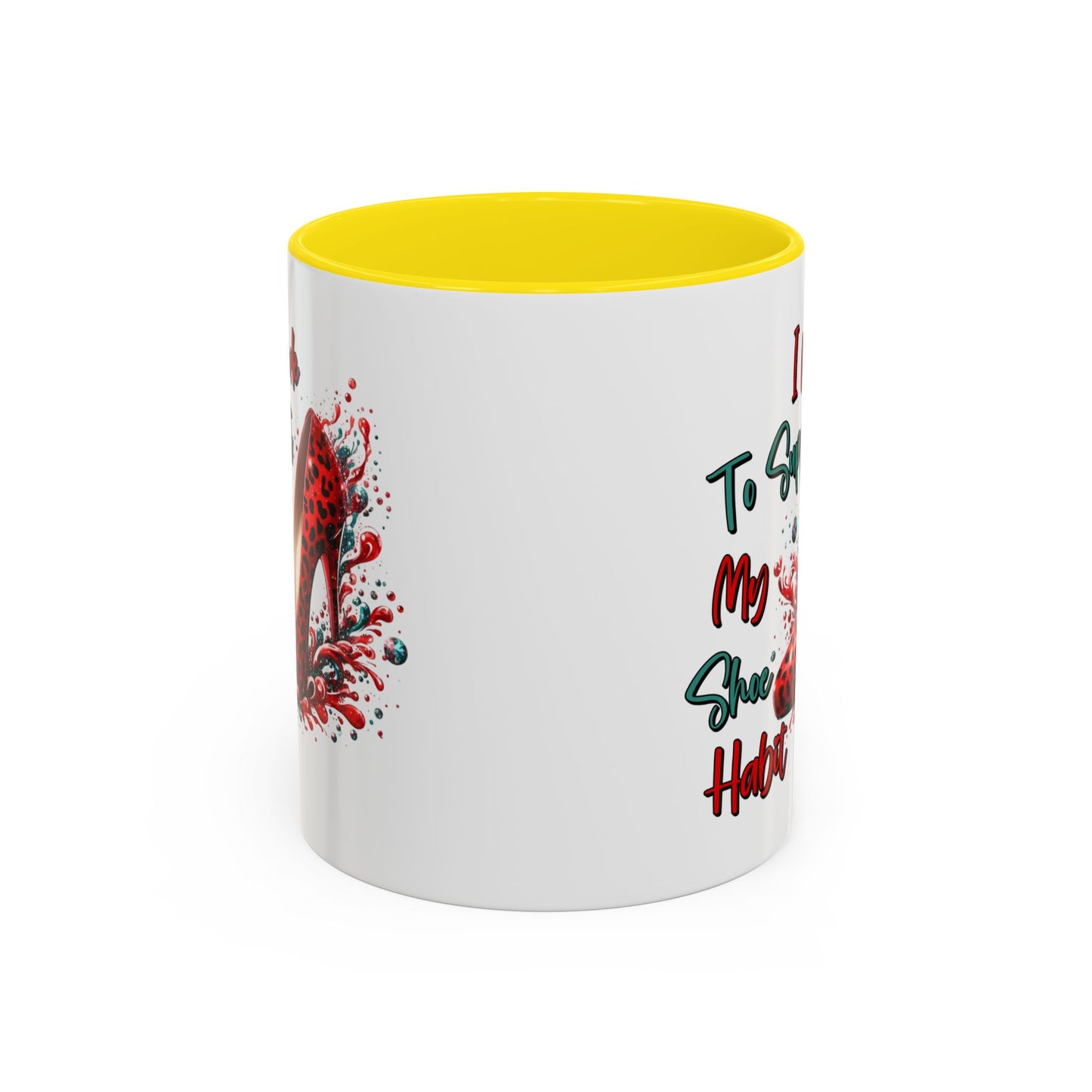Humor Mug - I Work to Support My Shoe Habit