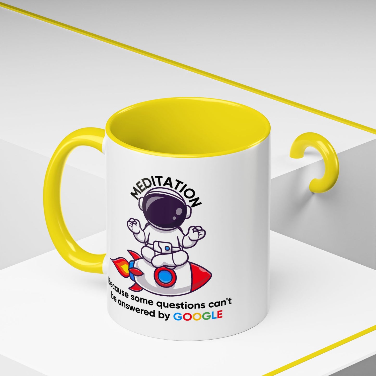 Humor Mug - Meditation Because Some Questions Can't Be Answered By Google