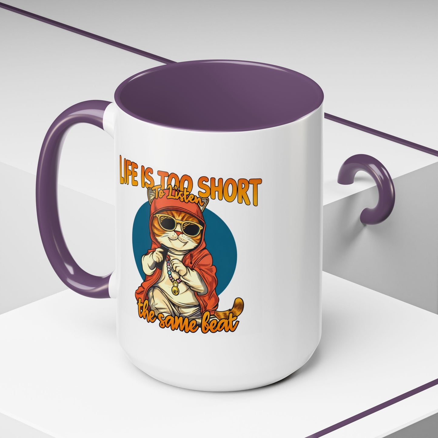 Humor Mug - Life Is Too Short