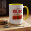 Office Mug - Just So We're Clear