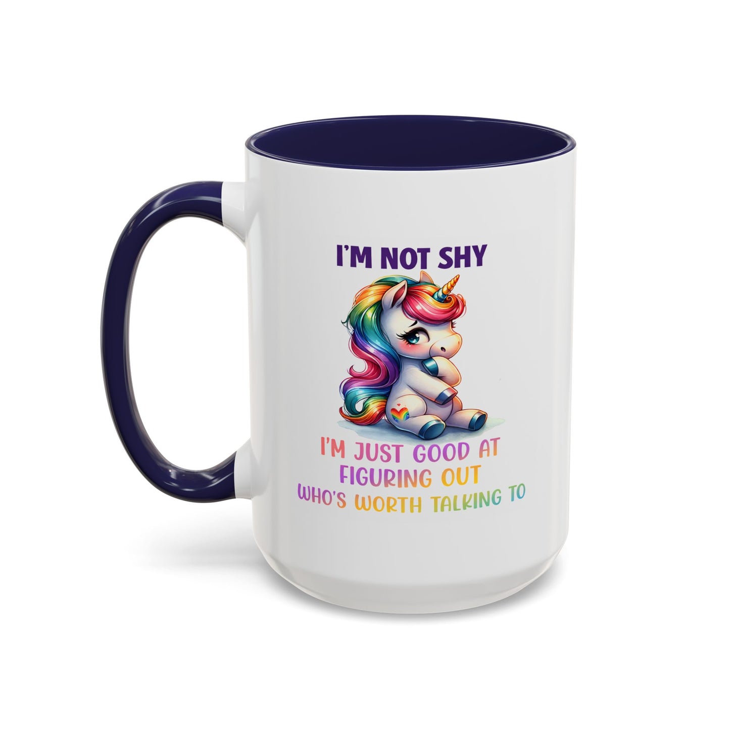 Humor Mug - I'm Not Shy