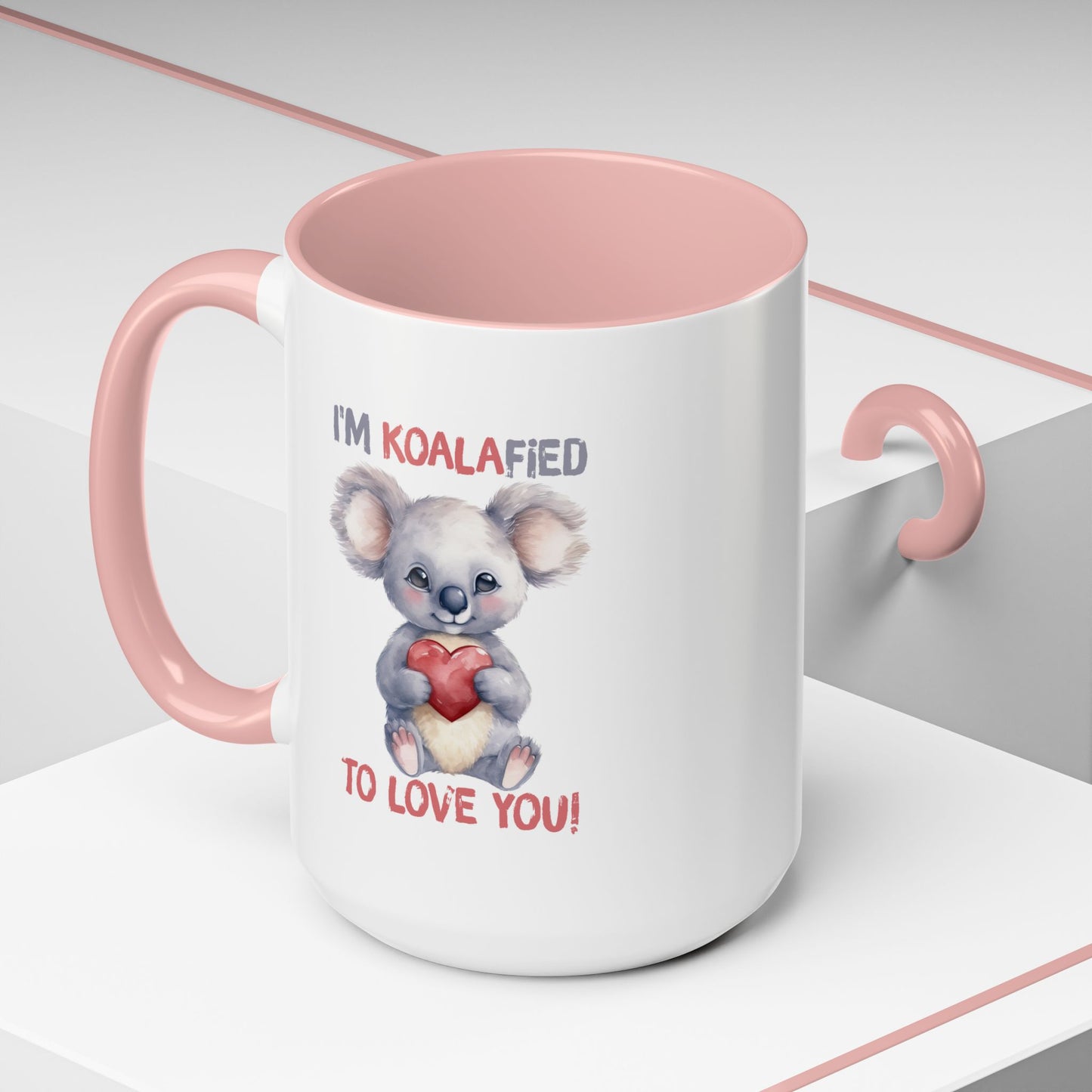 Valentine's Day Mug - I'm Koalafied To Love You