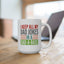 Father's Day Mug - I Keep All My