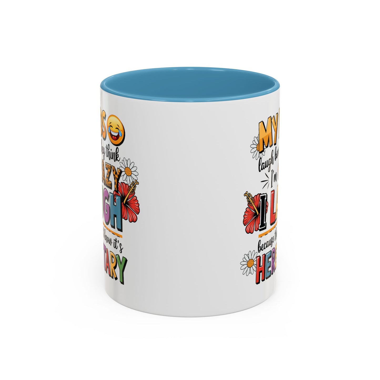 Humor Mug - My Kids Laugh