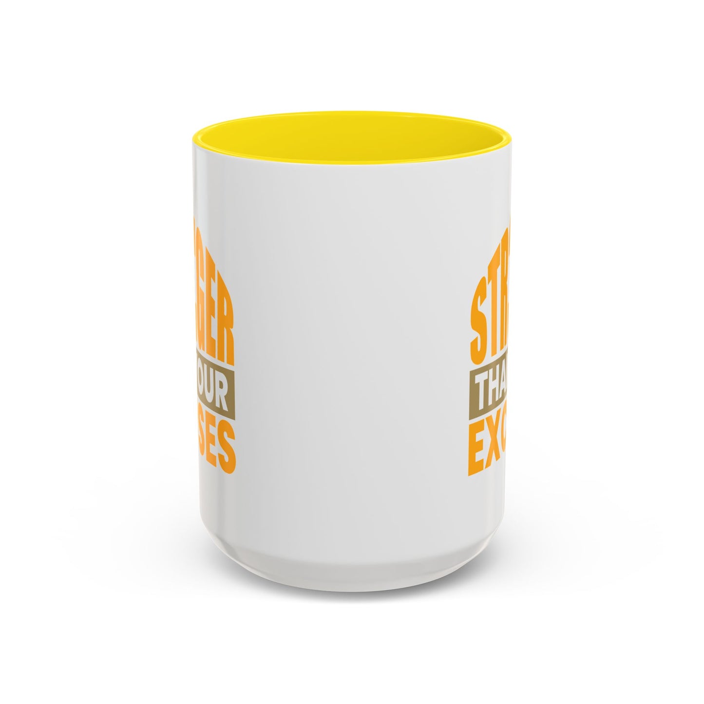 Motivation Mug - Be Stronger Than Your Excuses