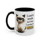 Humor Mug - I Used To Smile