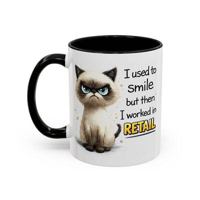 Humor Mug - I Used To Smile