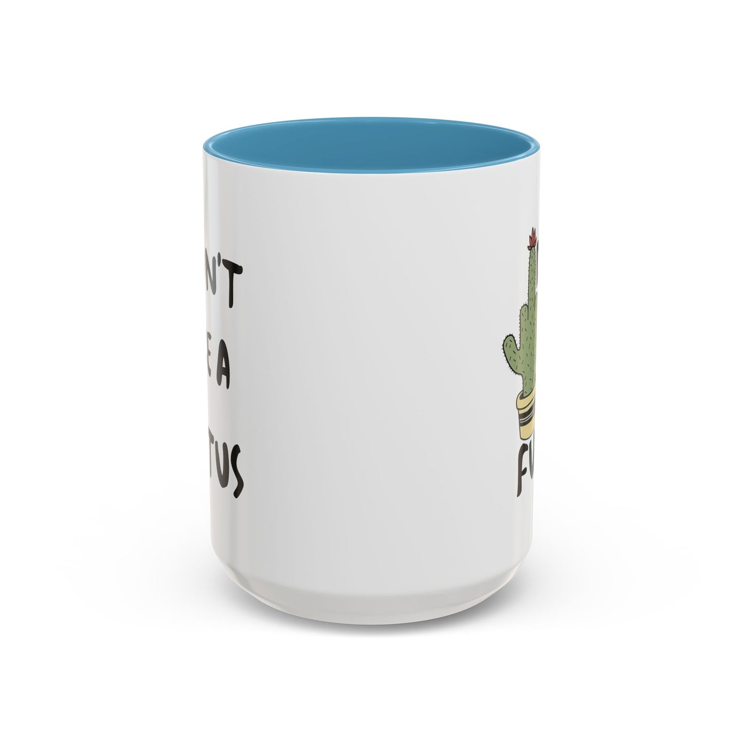 Adult Mug - Don't Be A Fuctus