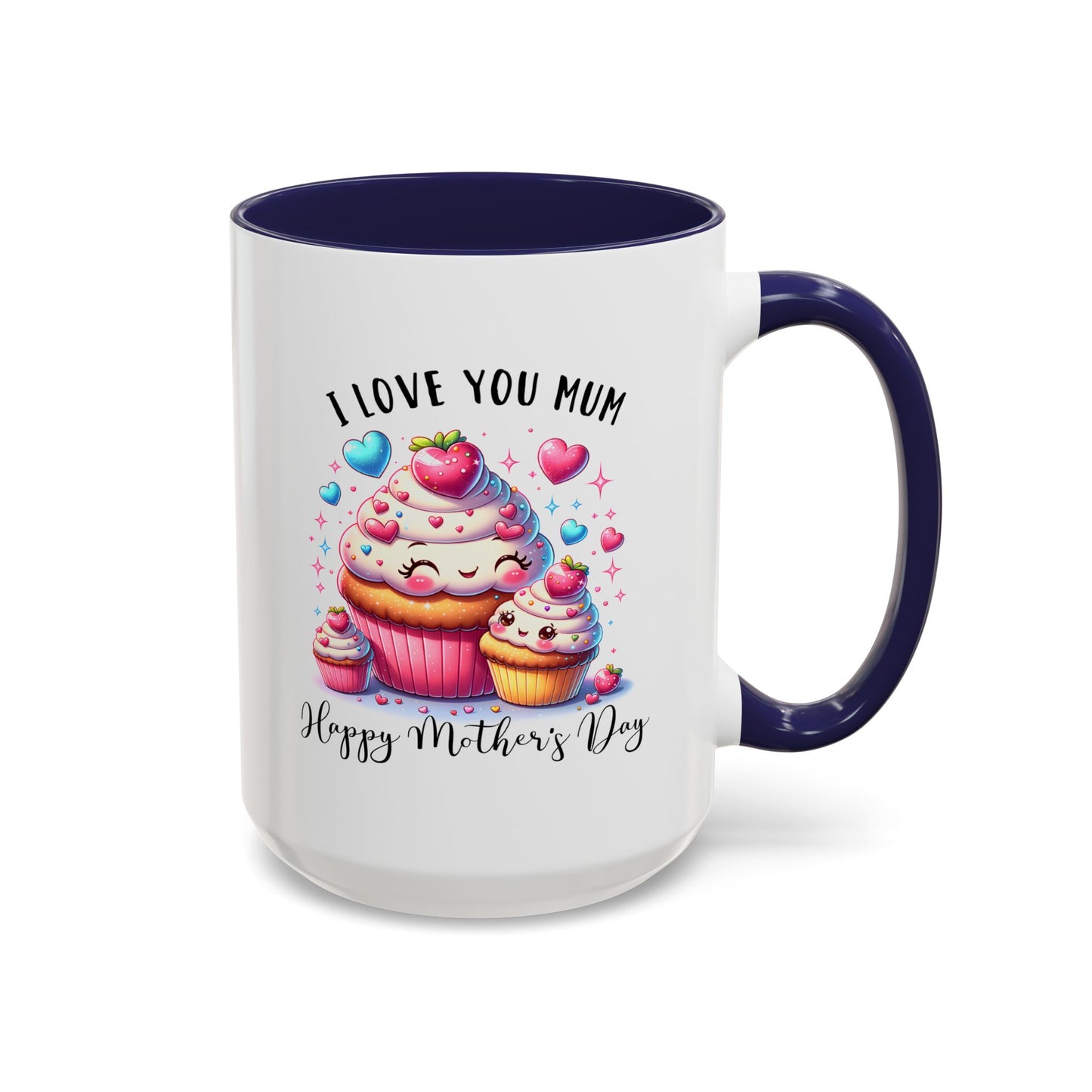 Mother's Day Mug - I Love You Mum