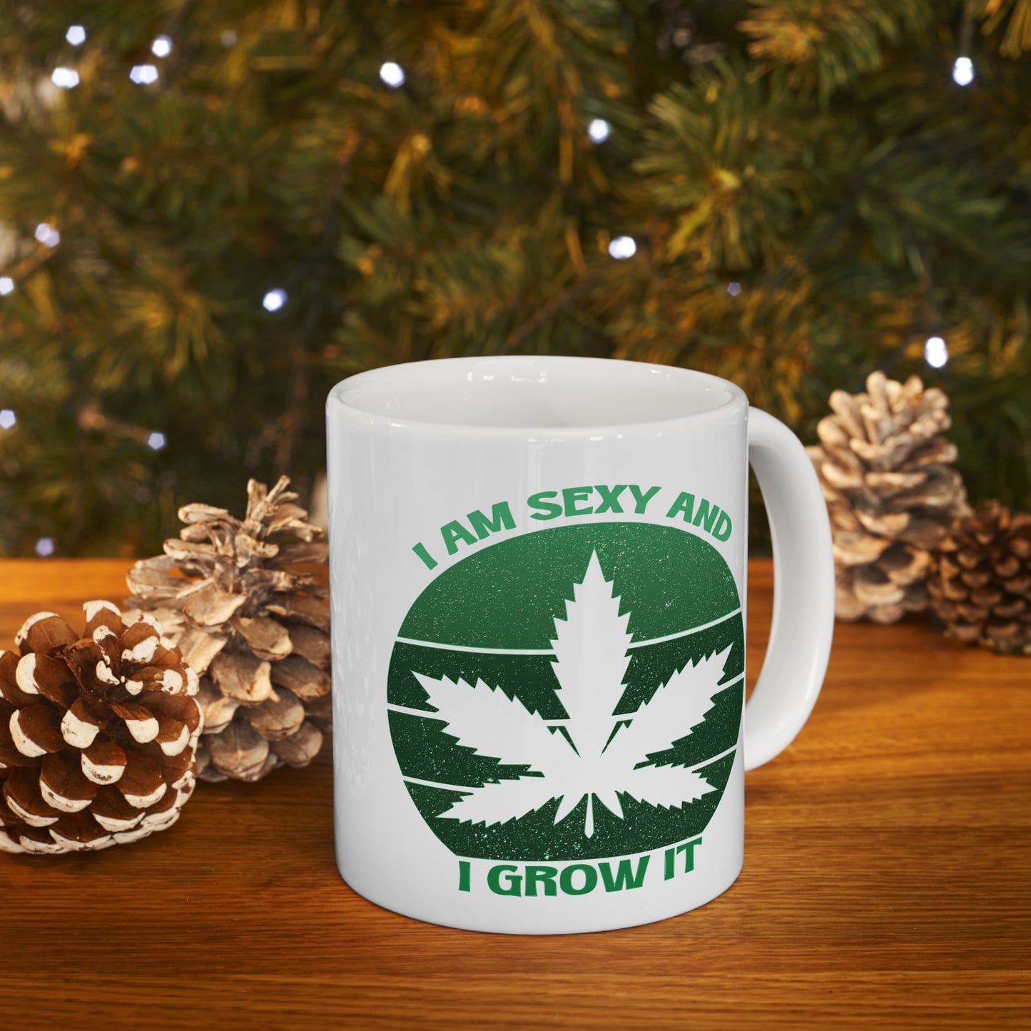 Adult Mug - I'm Sexy and I Grow It
