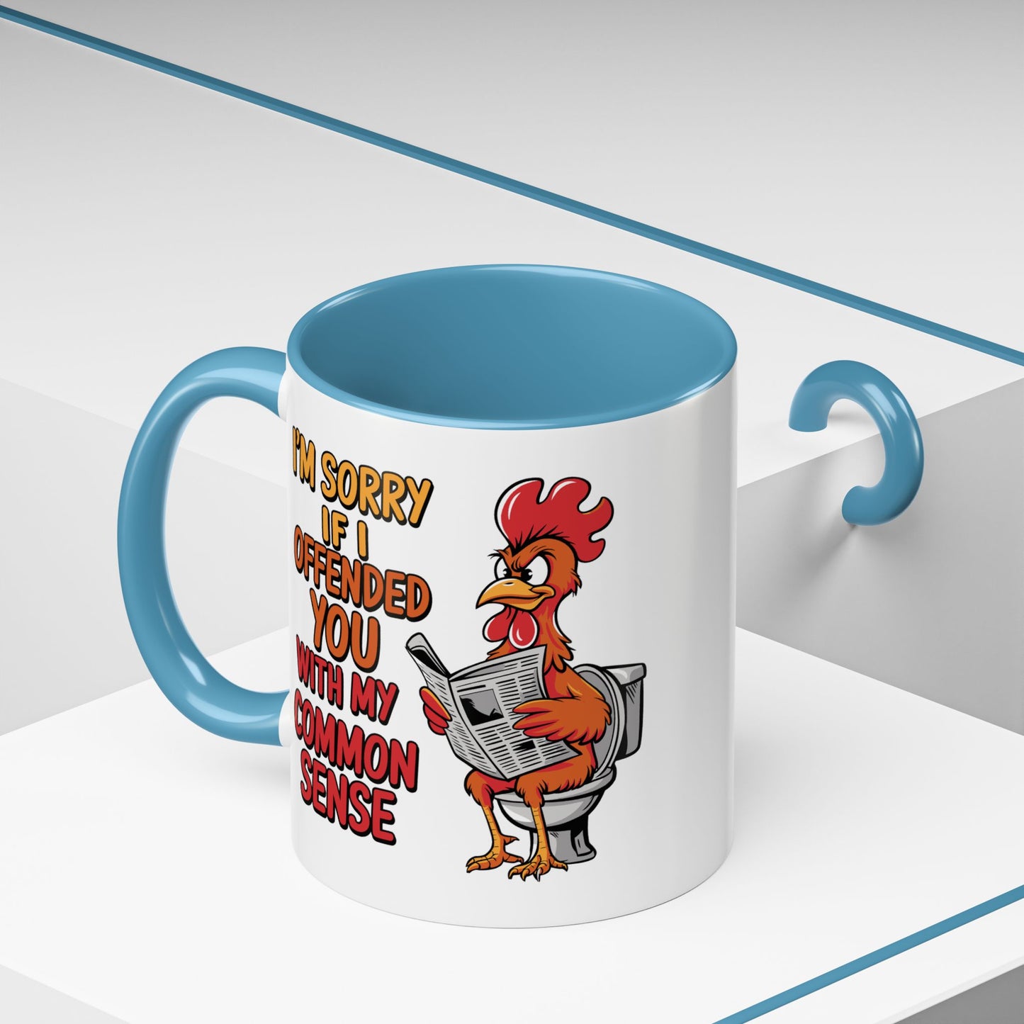 Humor Mug - I'm Sorry If I Offended You