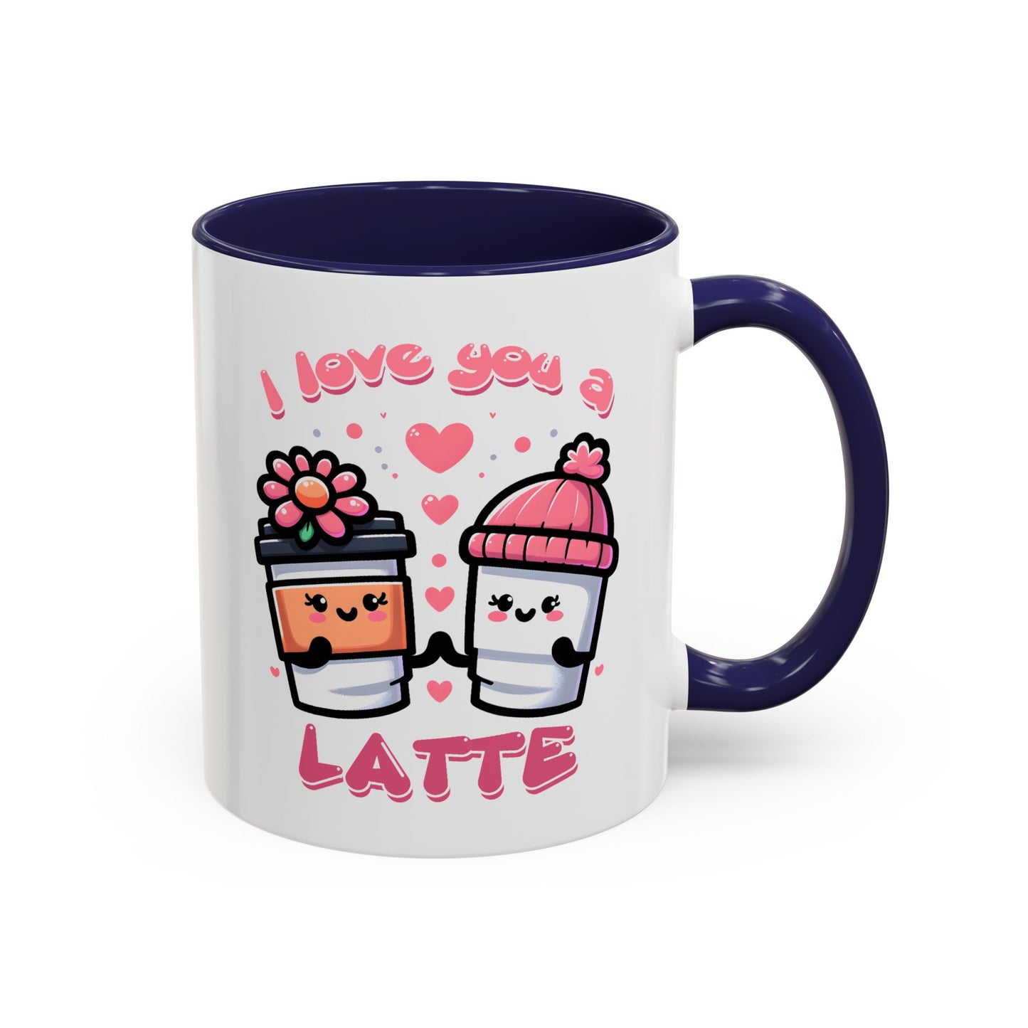 Valentine's Day Mug - I Love You A Latte Cute