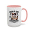 Humor Mug - Hold On Let Me Overthink This