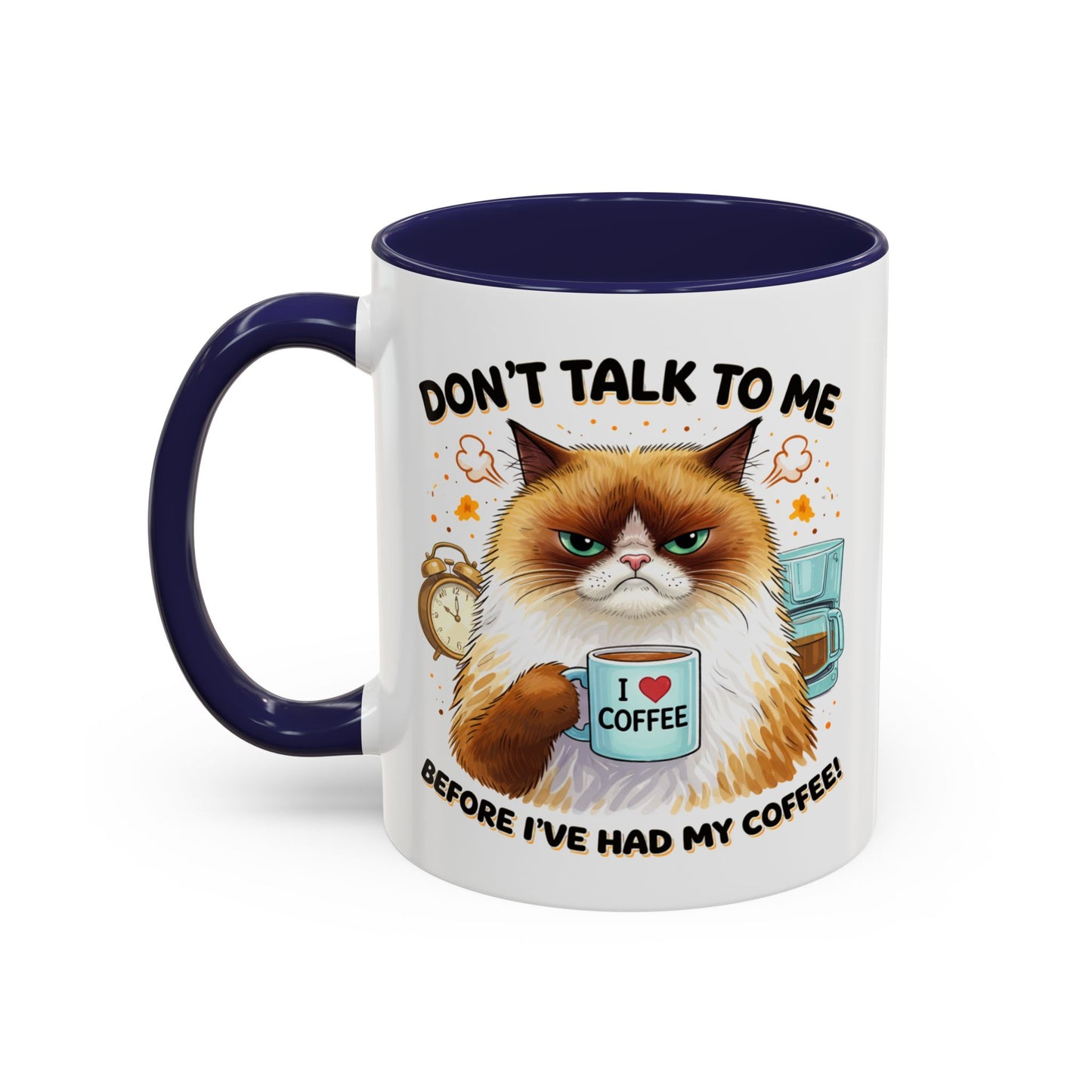 Humor Mug - Don't talk to Me