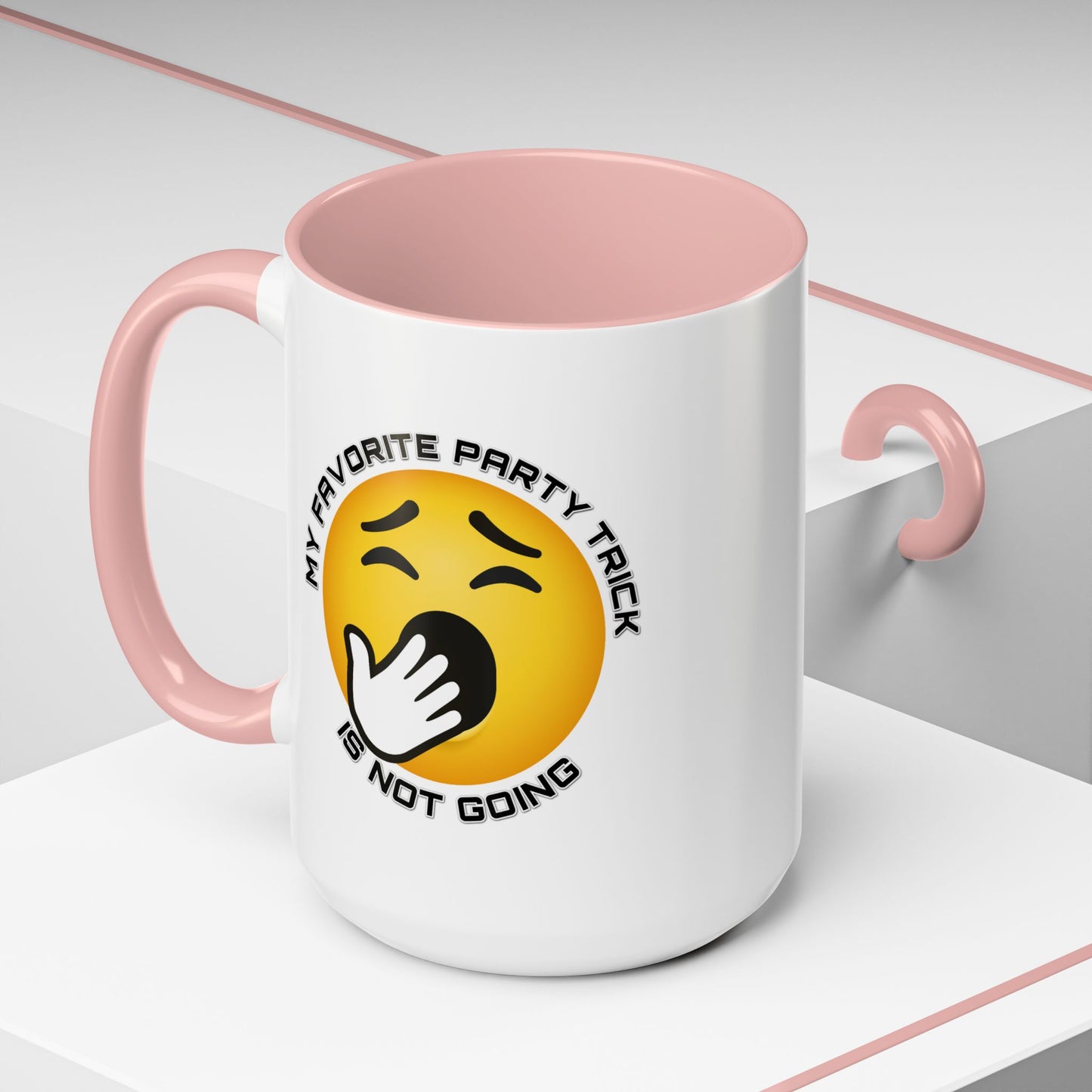 Humor Mug - My Favorite Party Trick is Not Going