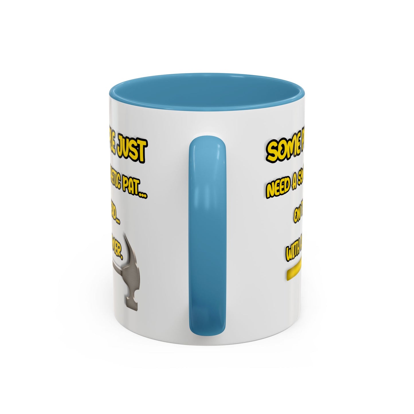 Humor Mug - Some People