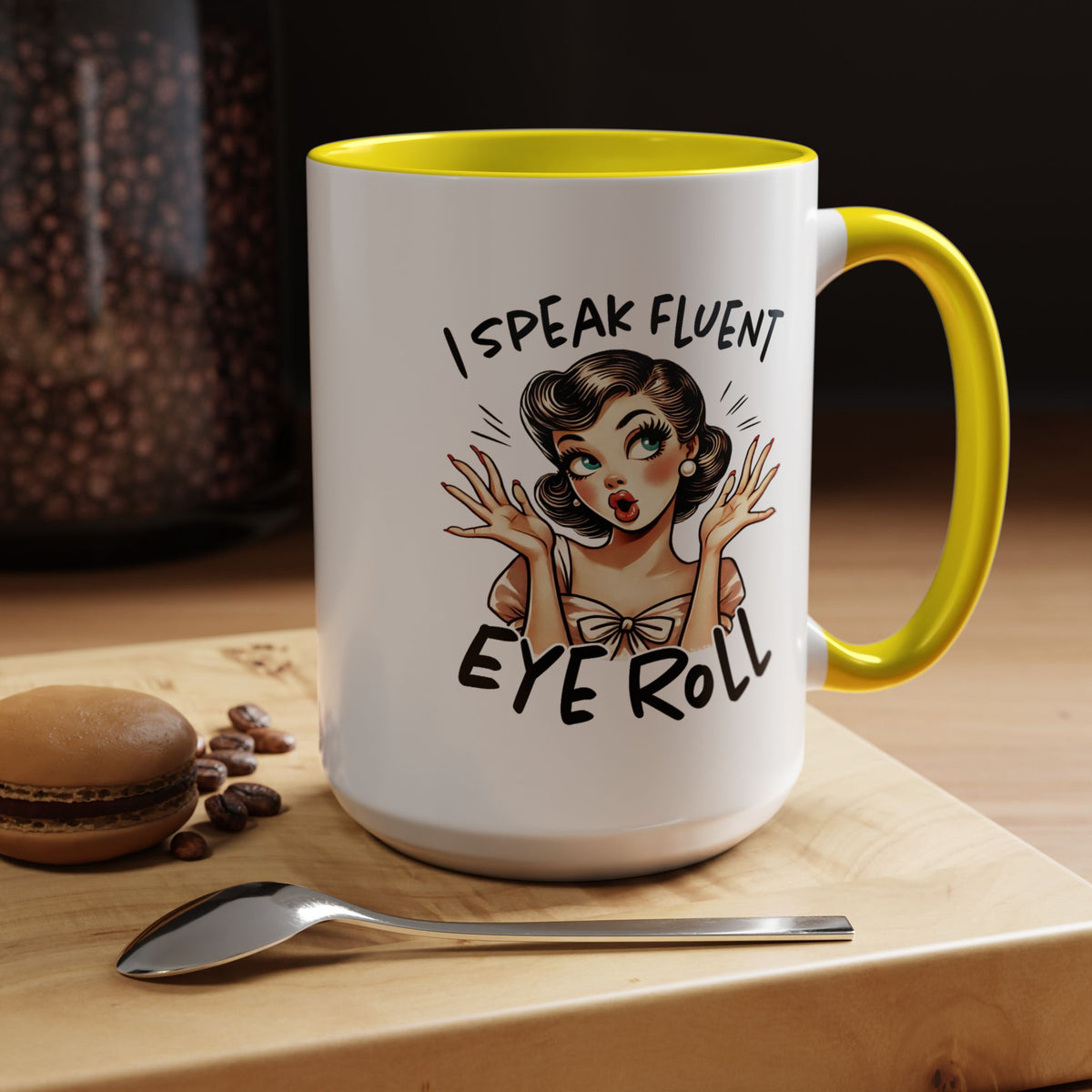 Humor Mug - I Speak Fluent Eye Roll