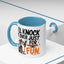 Animal Mug - I'll Knock It Over Just For Fun