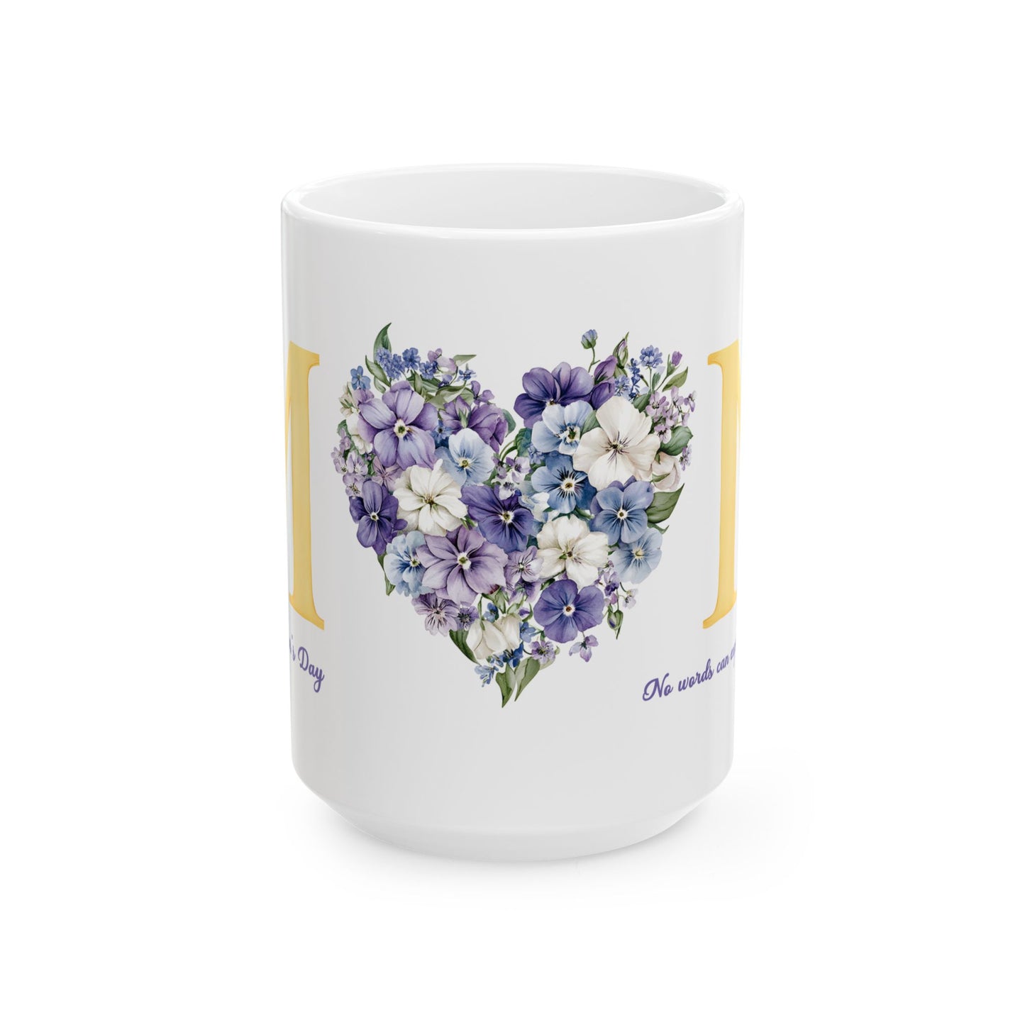 Mother's Day Mug - No Words Can Express