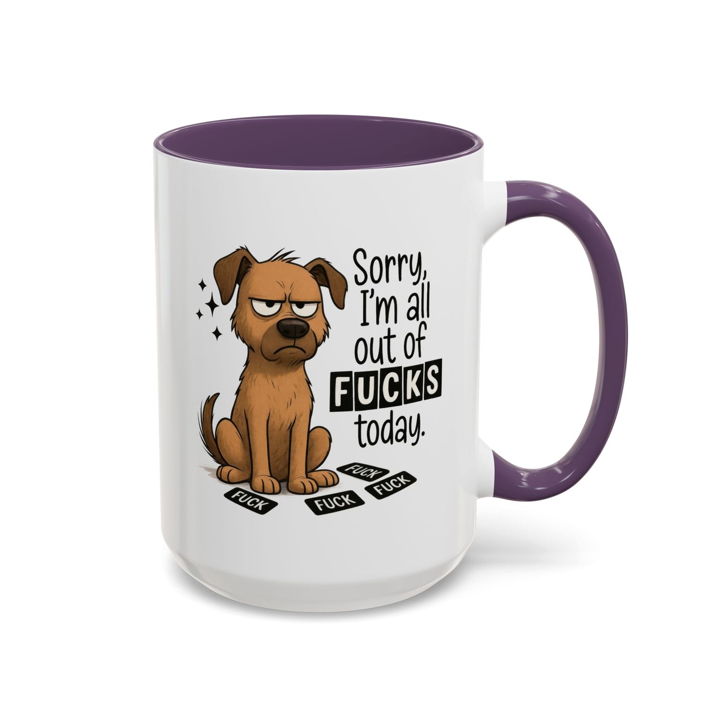 Adult Mug - Sorry I'm All Out of Fucks