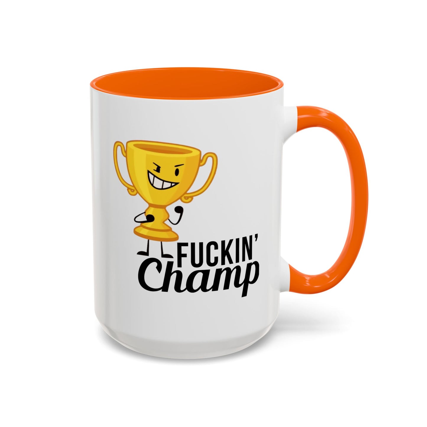 Adult Mug - Fuckin' Champ