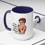 Humor Mug - I'm Not Always a Bitch