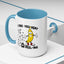 Adult Mug - I Find You Very A-Peel-Ing