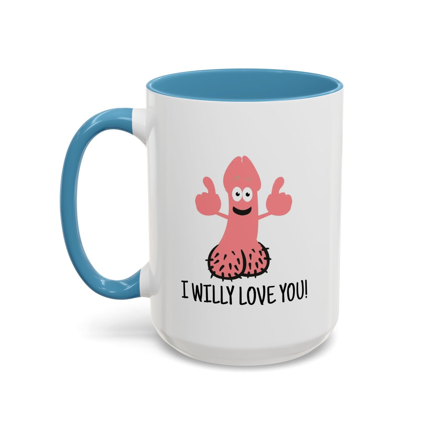 Adult Mug - I Willy Love You
