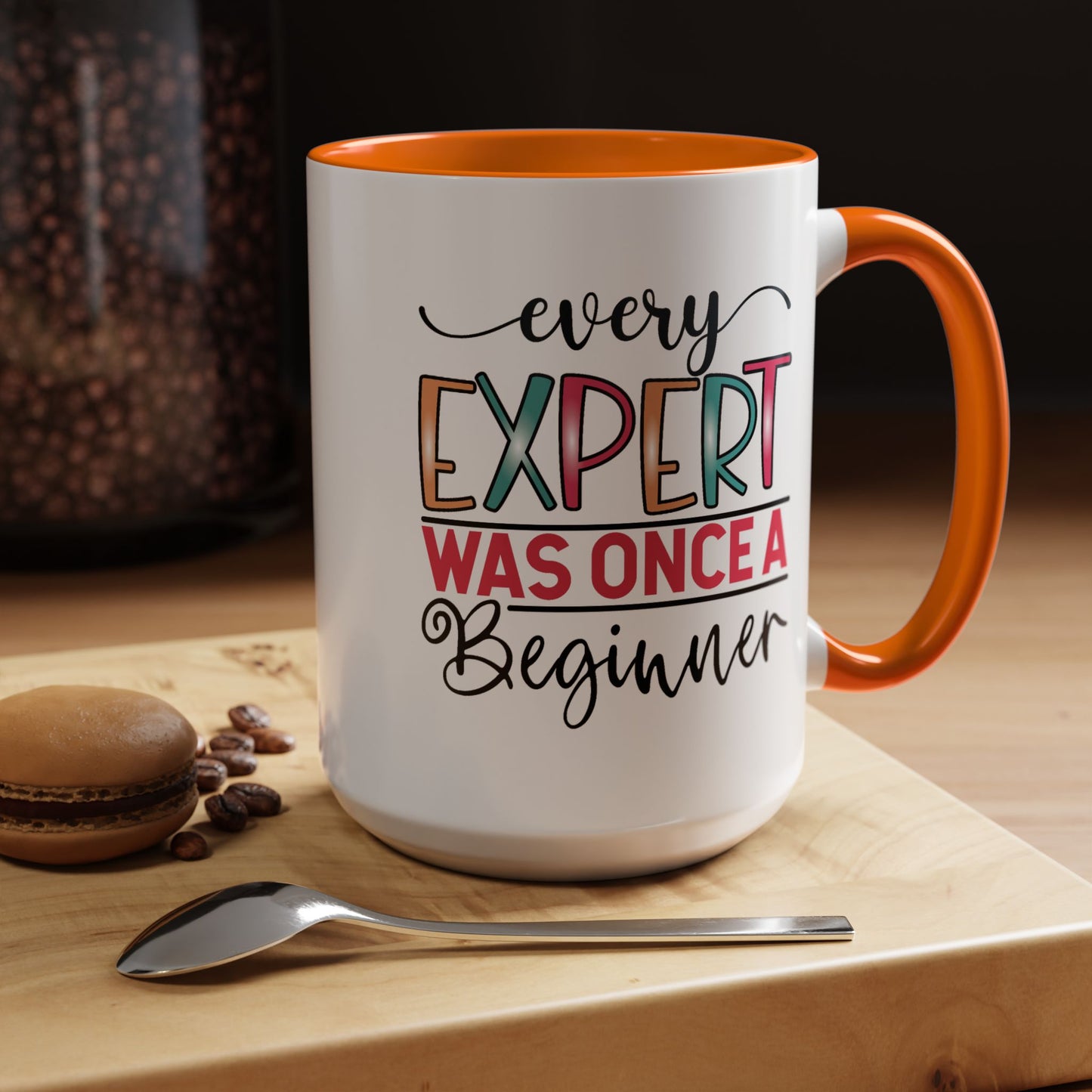 Motivation Mug - Every Expert Was Once a Beginner