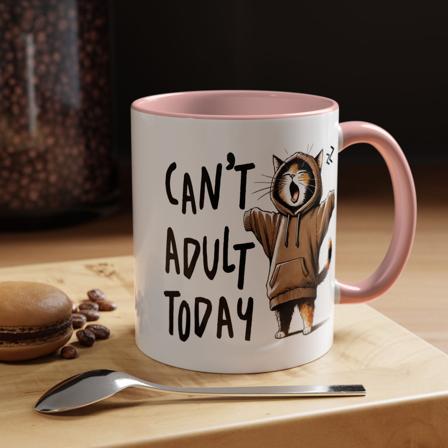 Humor Mug - Can't Adult Today