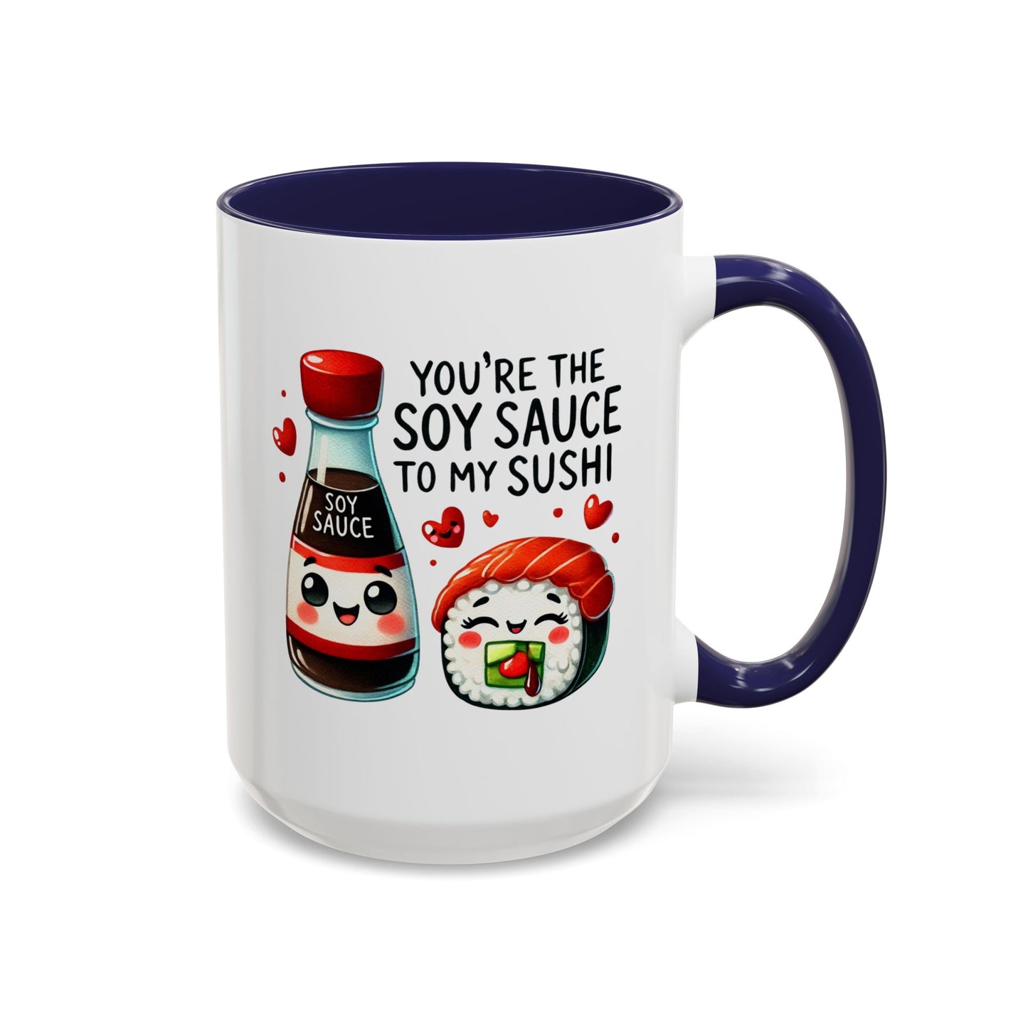 Anniversary Mug - You're The Soy Sauce