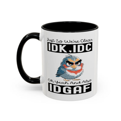 Humor Mug - Just So We're Clear