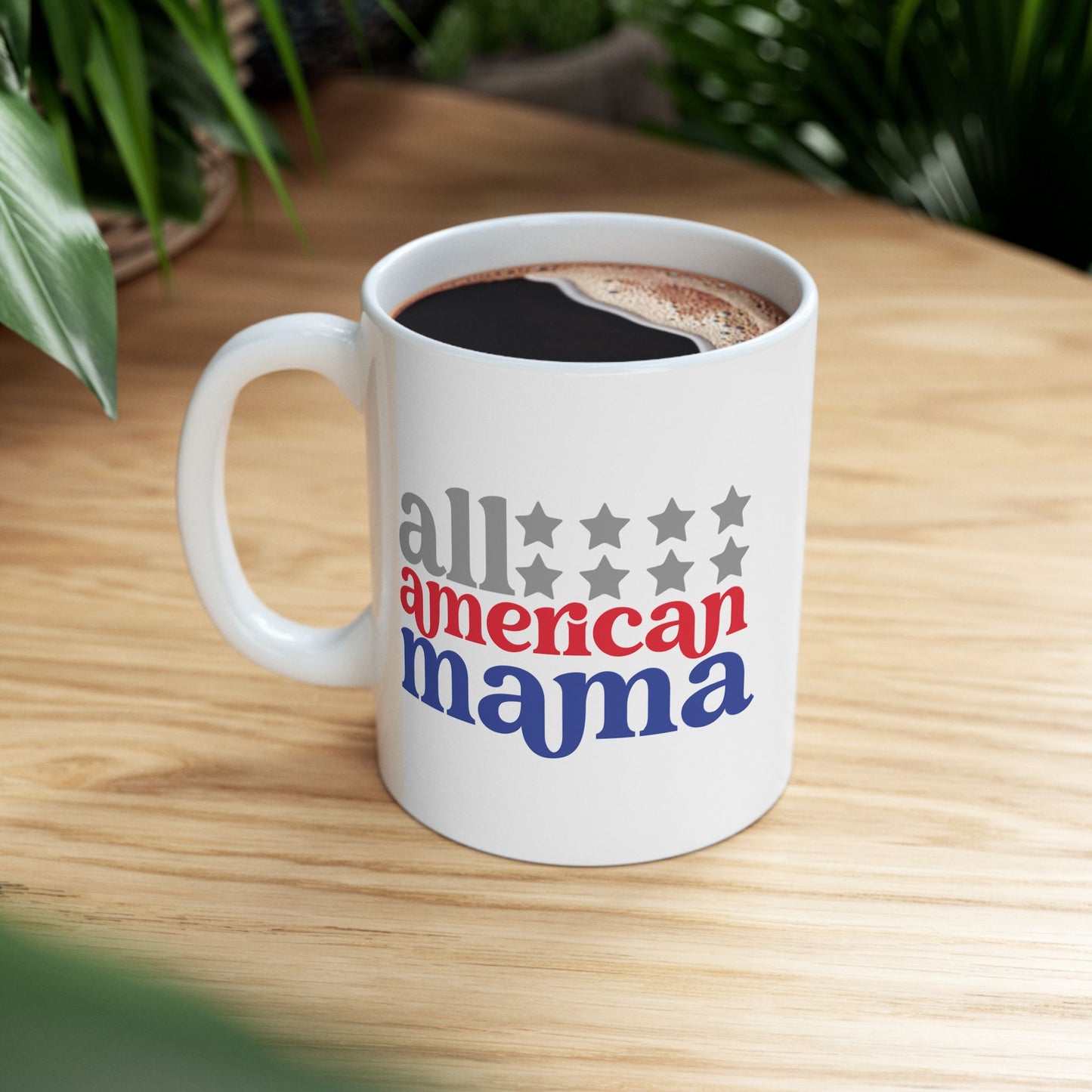4th of July Mug - All American Mama Stars