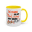 Humor Mug - The Chains On My Mood Swing