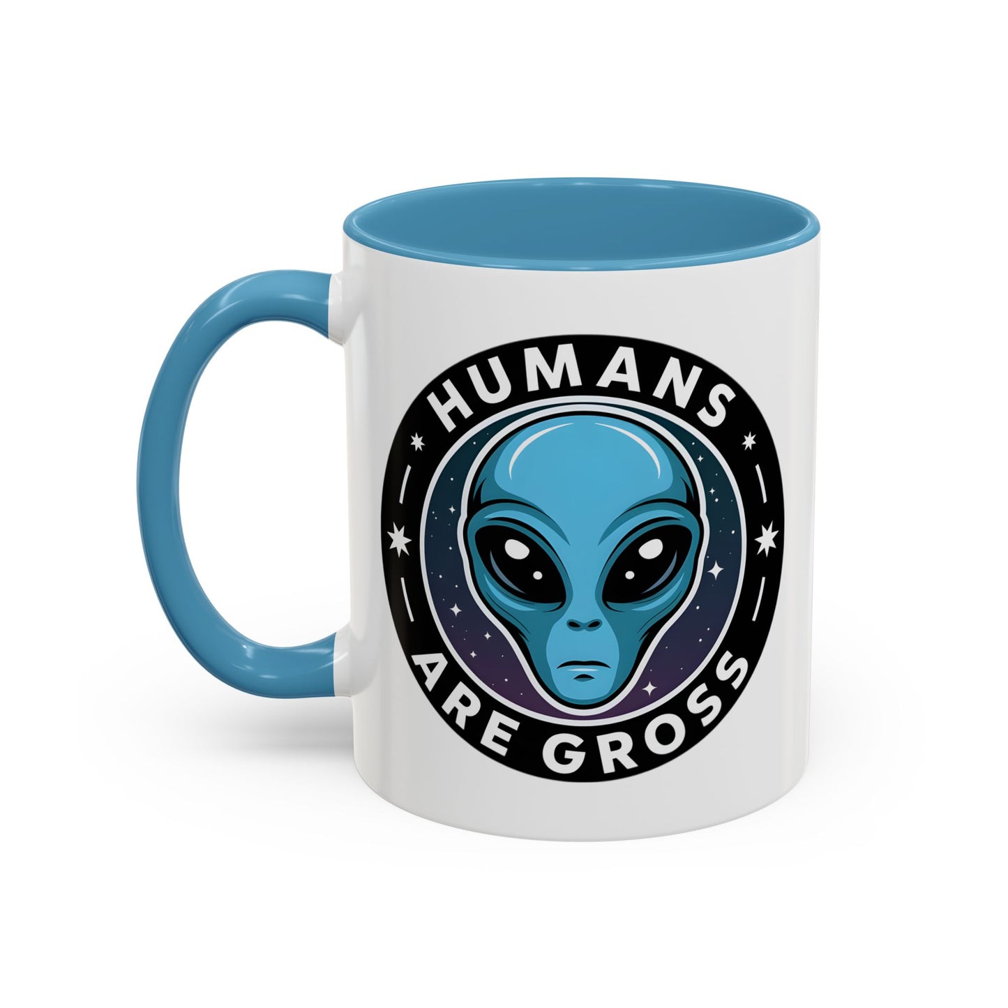 Alien Mug - Humans Are Gross