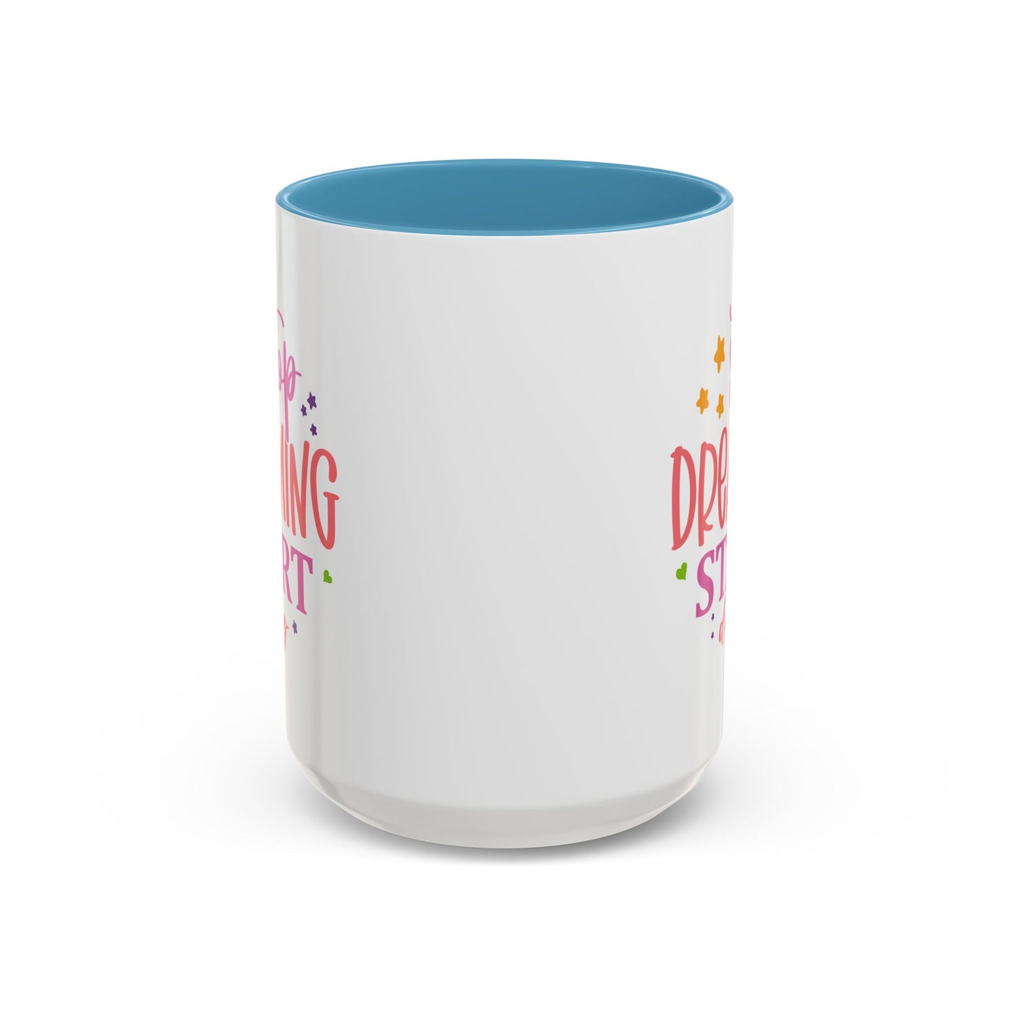 Motivation Mug - Stop Dreaming Start Doing