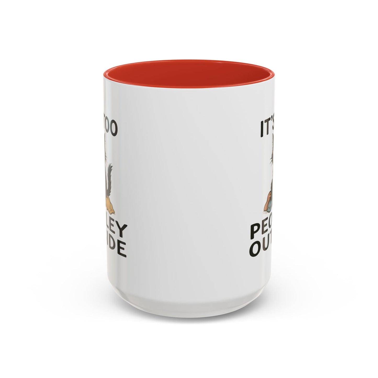 Animal Mug - It's Too Peopley Outside