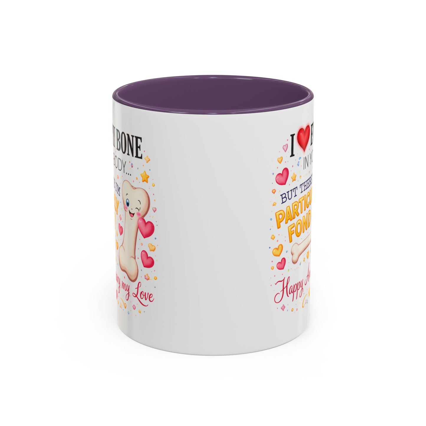 Anniversary Mug - I Love Every Bone In Your Body