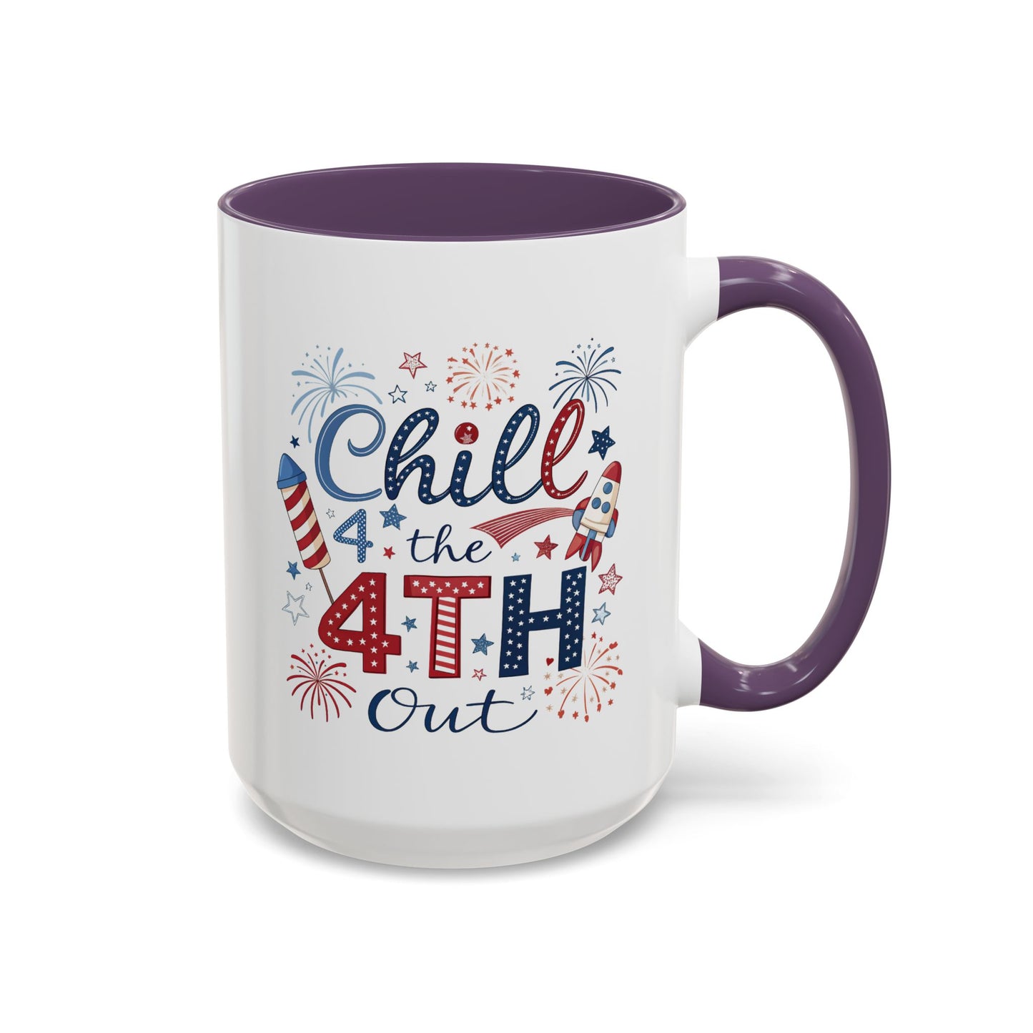 4th of July Mug - Chill the 4th Out Celebrations