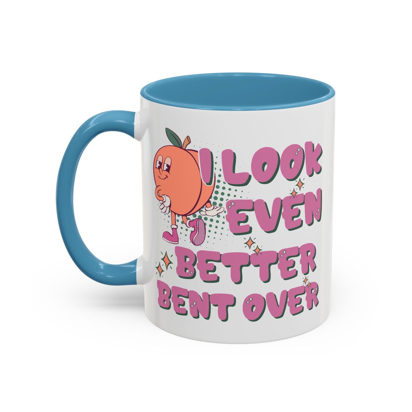 Adult Mug - I Look Even Better
