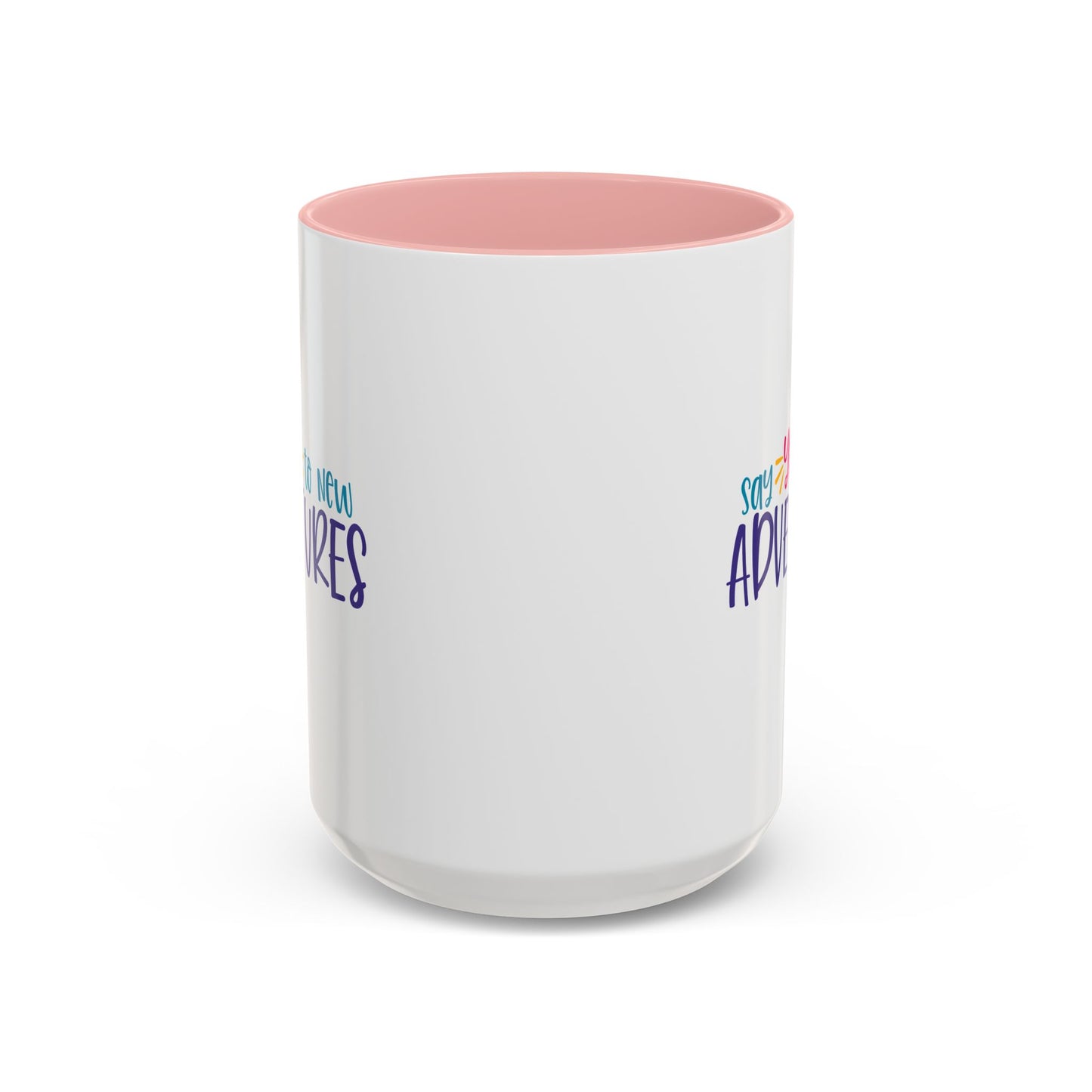 Adventure Mug - Say Yes To New Adventures