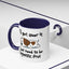 Humor Mug - I'll Get Over It Dog
