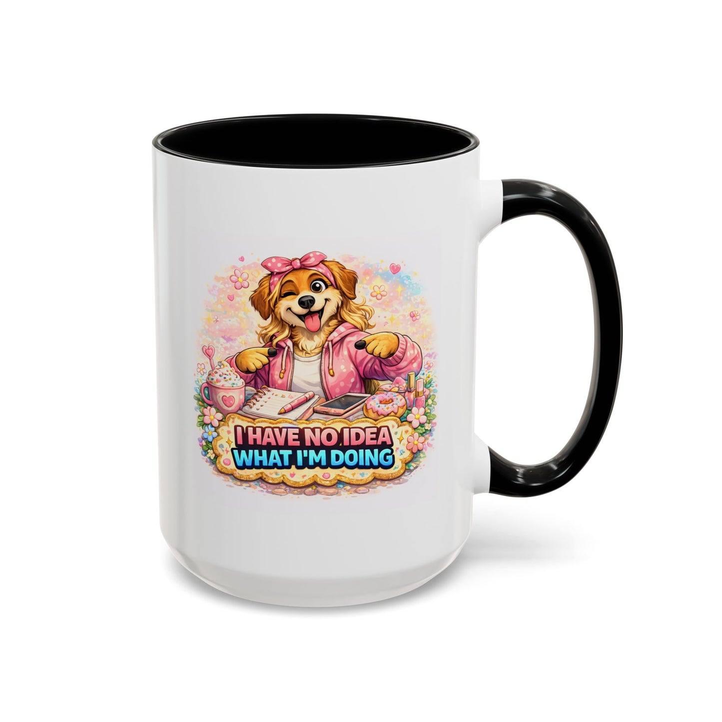 Humor Mug - I Have No Idea