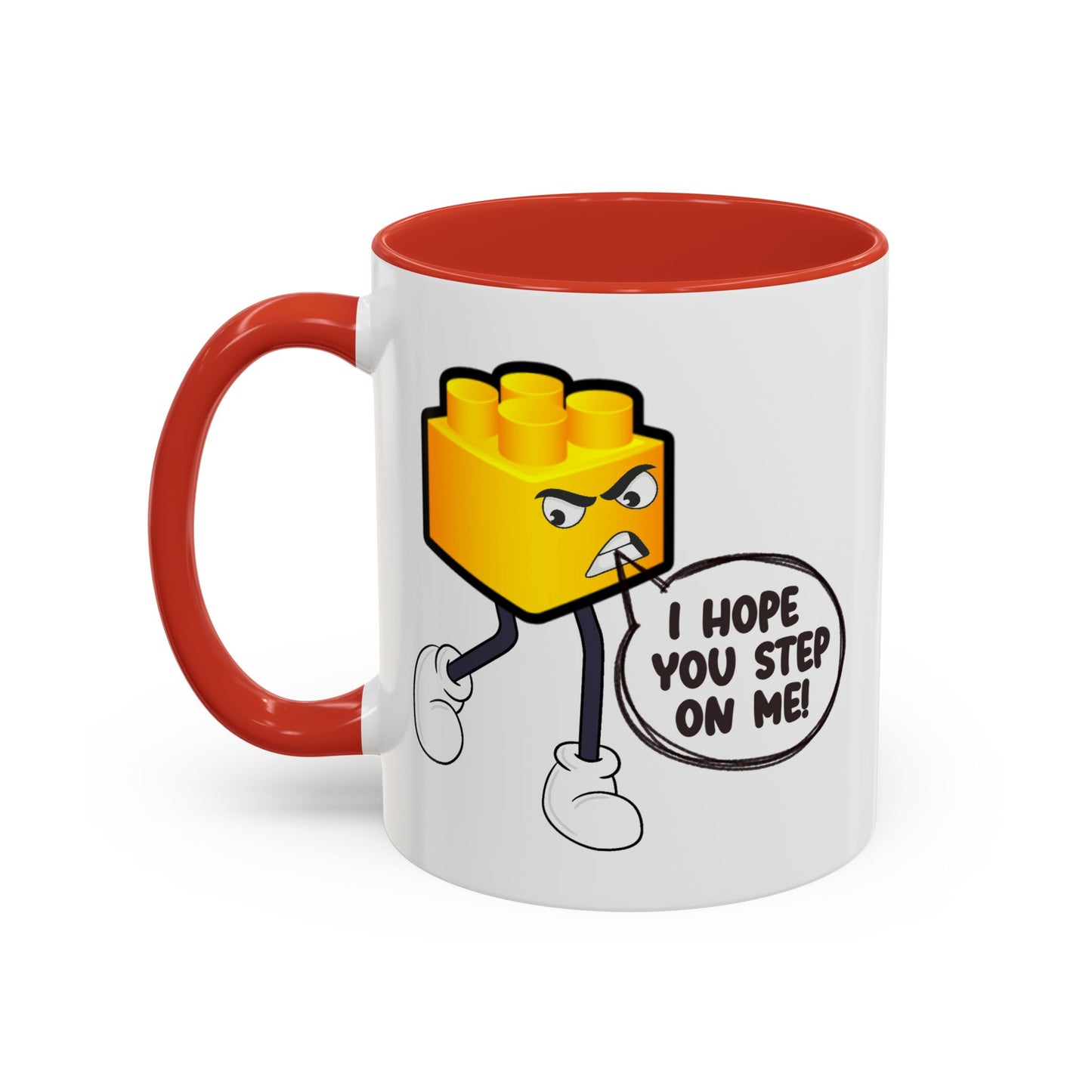 Humor Mug - I Hope You Step On Me